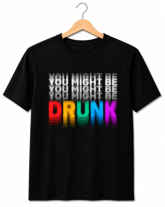 DRUNK QUIRKY BLACK CLASSIC FIT PREMIUM 100% COTTON T-SHIRT