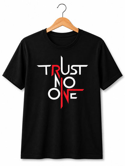 TRUST NO ONE MOOD BLACK CLASSIC FIT PREMIUM 100% COTTON T-SHIRT